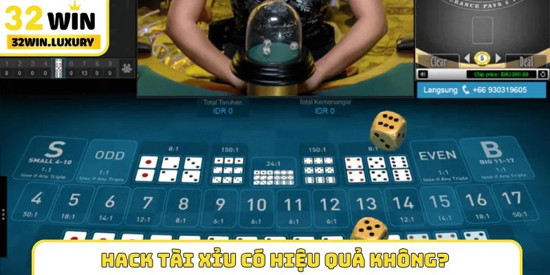 Hack tài xỉu có hiệu quả không?