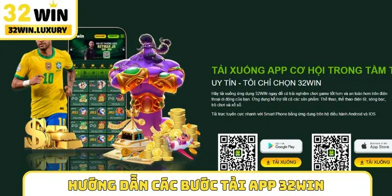 Hướng dẫn các bước tải app 32WIN