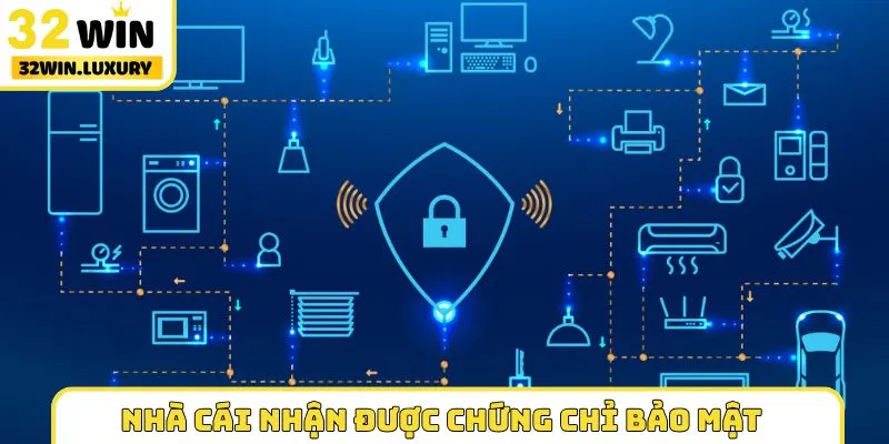 Nhà cái nhận được chứng chỉ bảo mật toàn diện